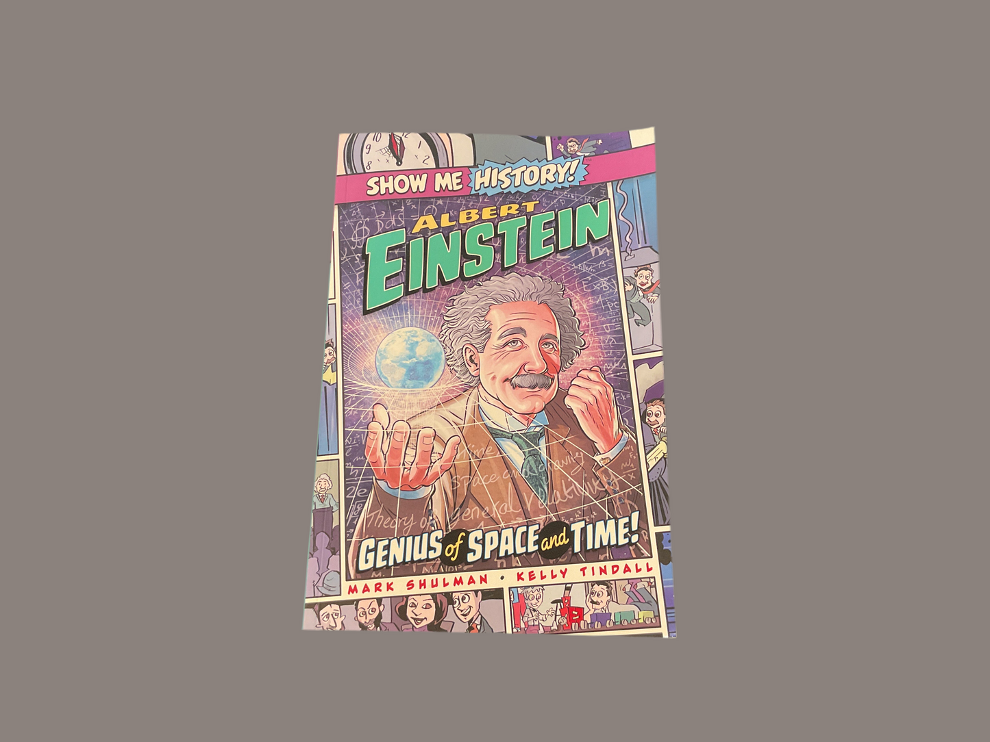 Show Me History - Benjamin Franklin/ Albert Einstein Graphic novel