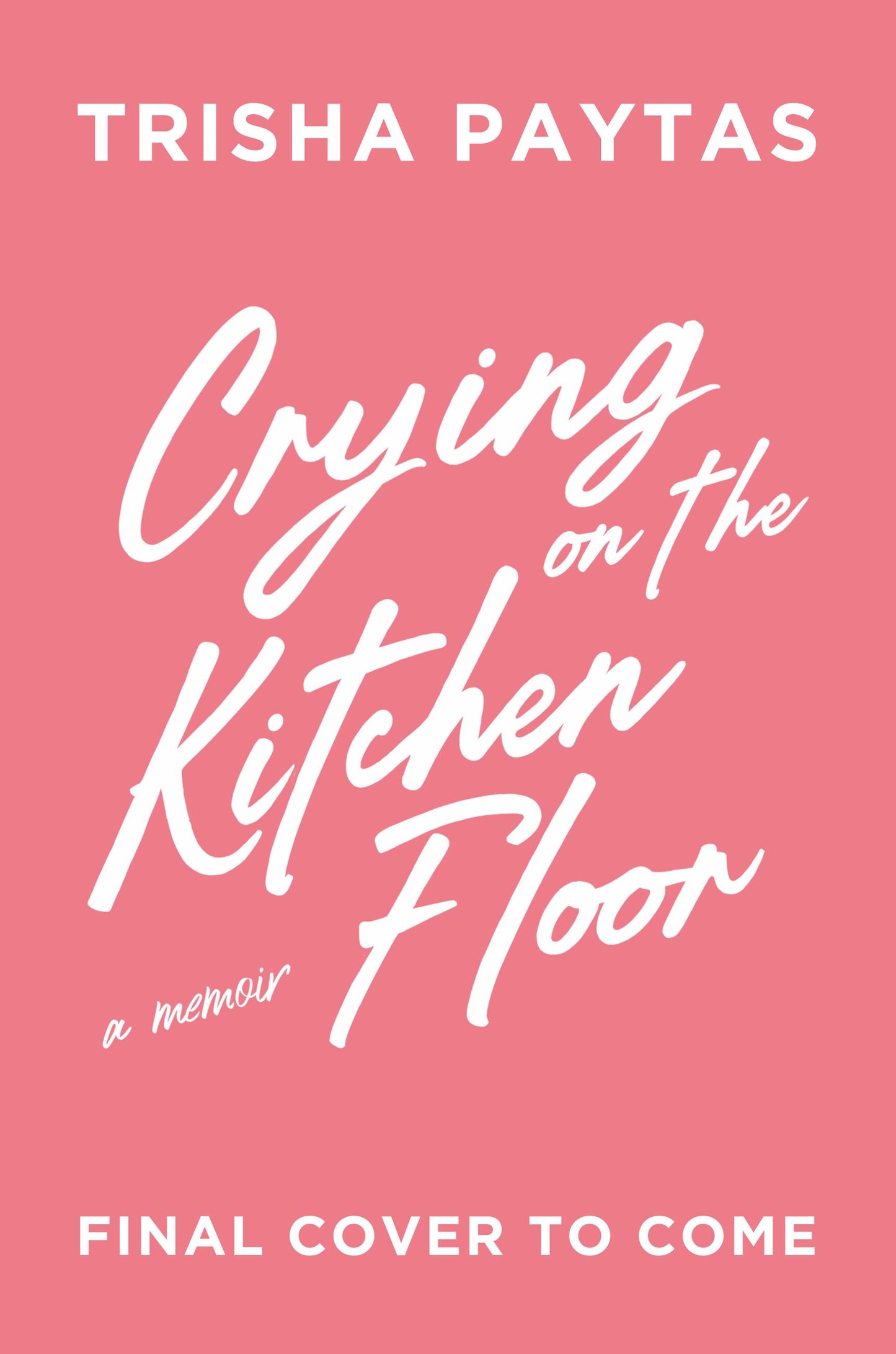 Crying on the Kitchen Floor