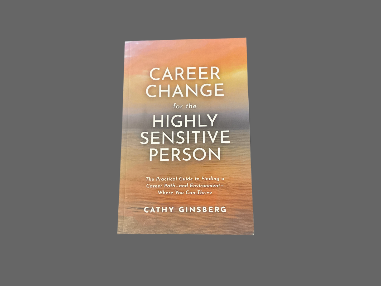 Career Change for the Highly Sensitive Person