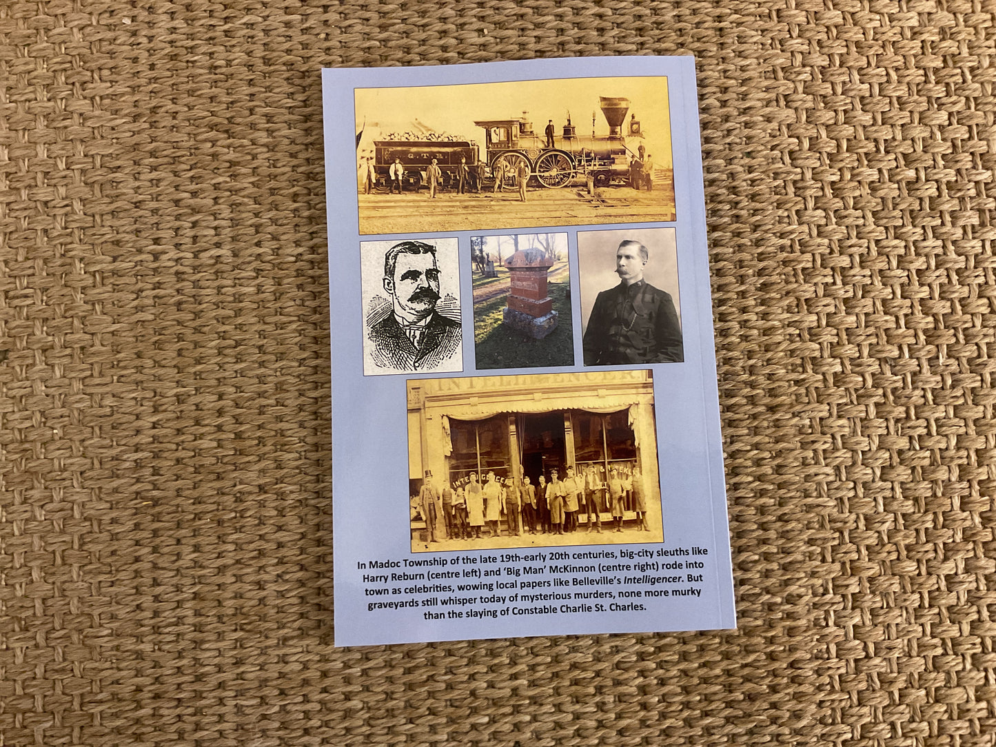 Who Killed Charlie St. Charles? Mavericks and murderers in the county north of Madoc.