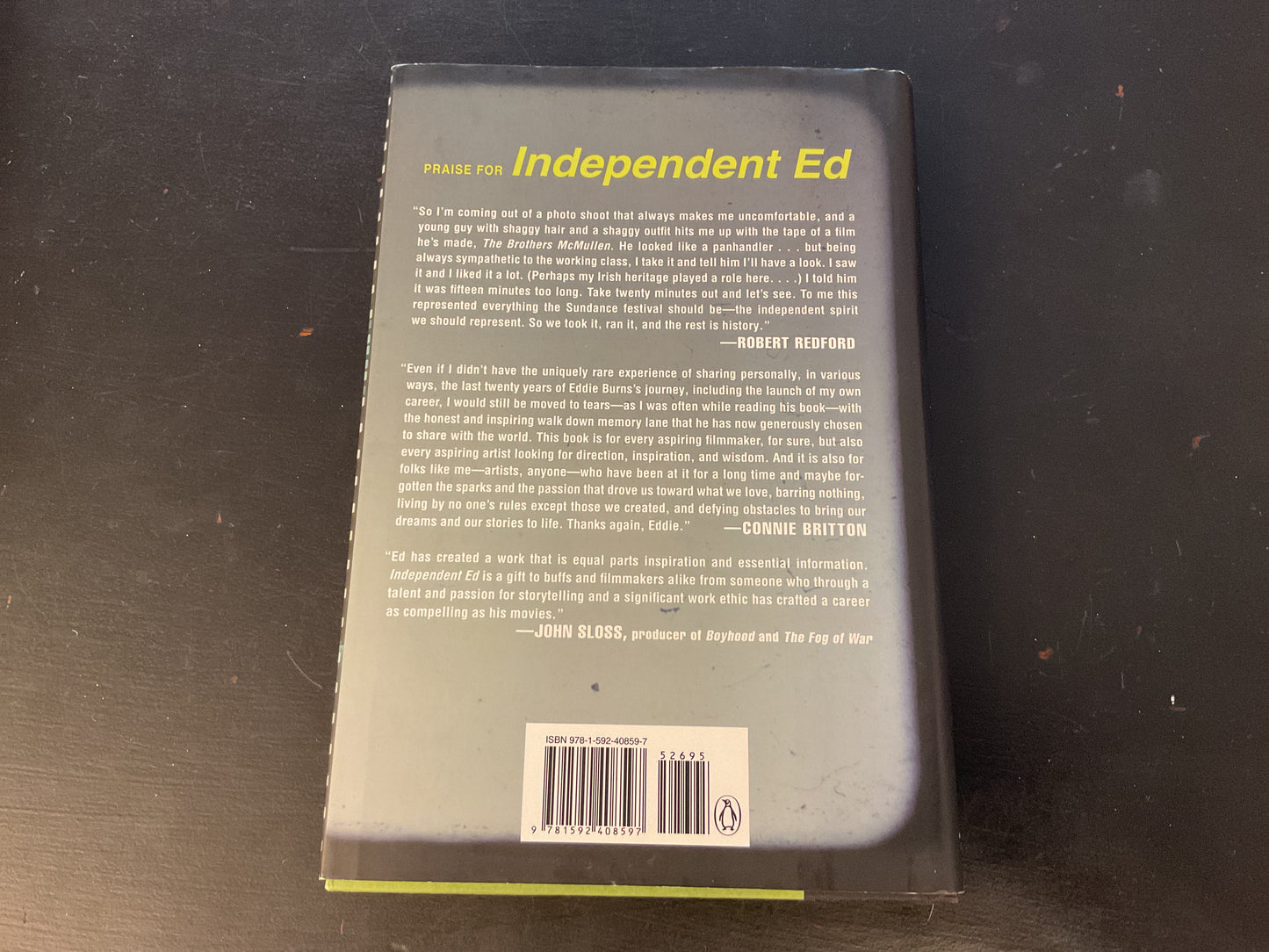 Independent Ed -Inside a career of big dreams, little movies, and the twelve best days of my life