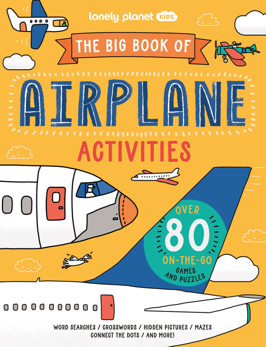 Lonely Planet The Big Book of Airplane Activities