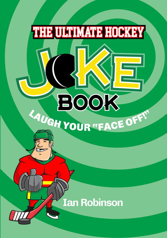 The Ultimate Hockey Joke Book