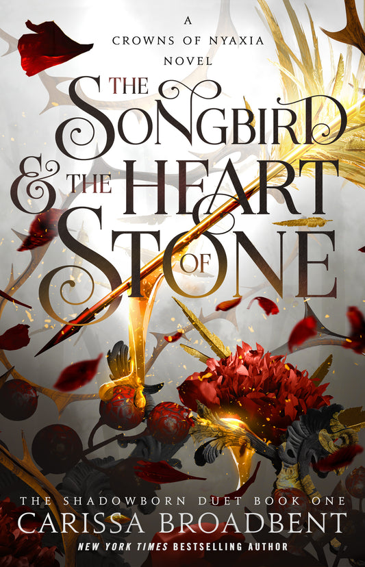 The Songbird &amp; the Heart of Stone SIGNED