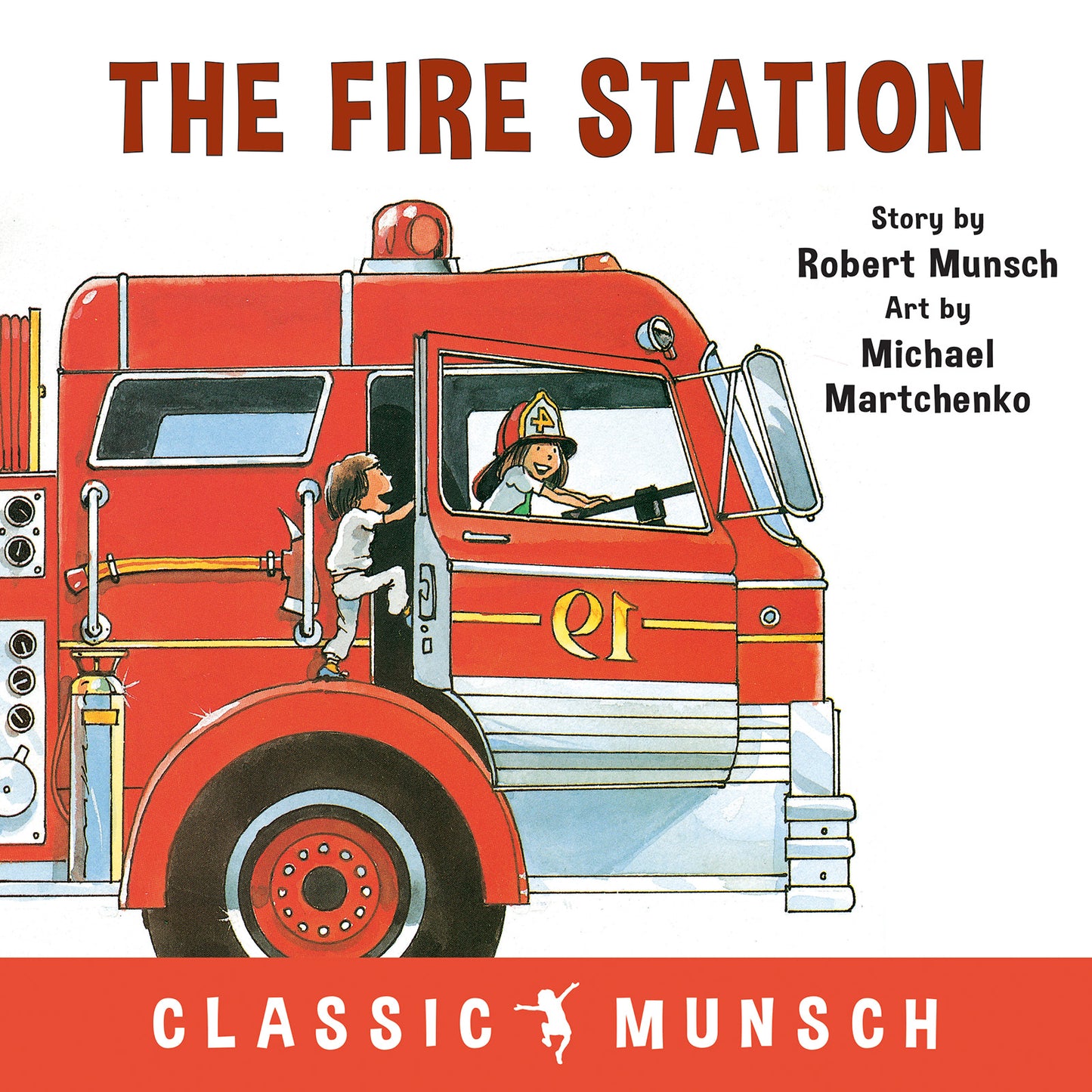 The Fire Station (Classic Munsch)