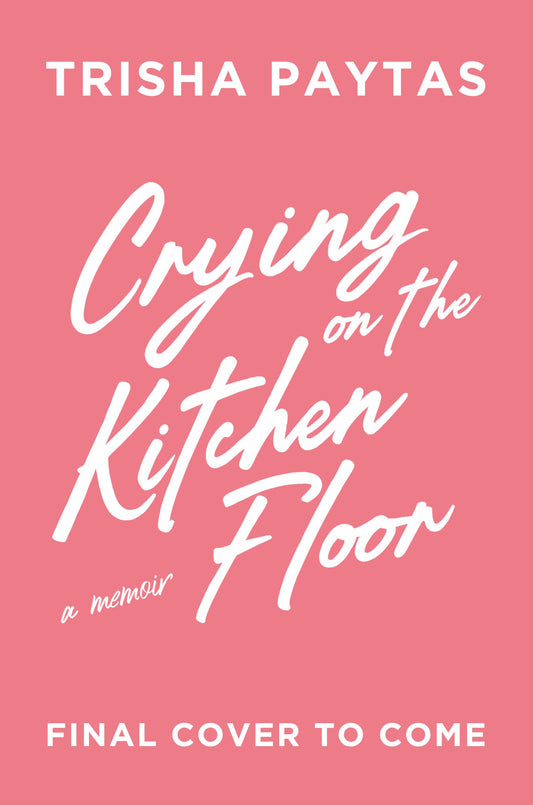 Crying on the Kitchen Floor