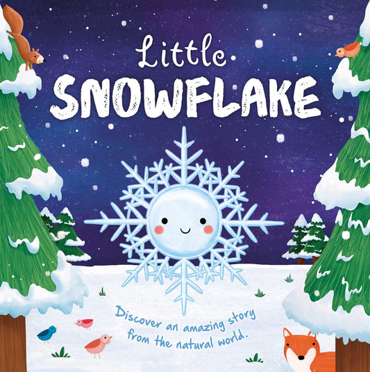 Nature Stories: Little Snowflake