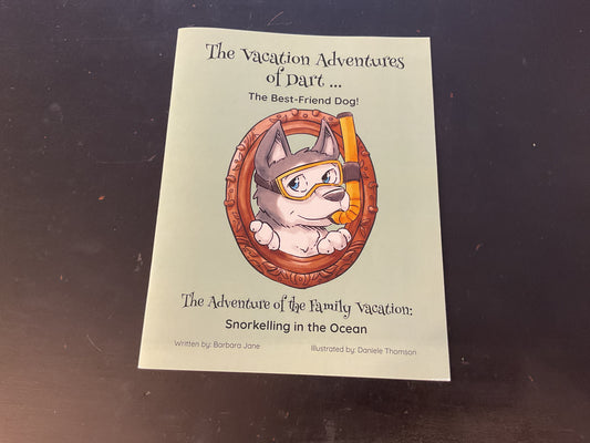 The Adventure of the Family Vacation- Snorkelling in the Ocean - The Vacation Adventures of Dart