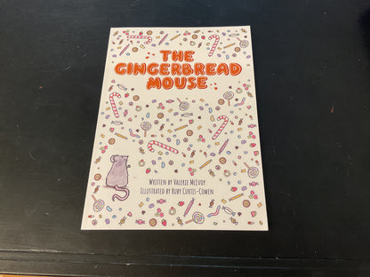 The Gingerbread Mouse by Valerie McEvoy & Ruby Curtis-Smith