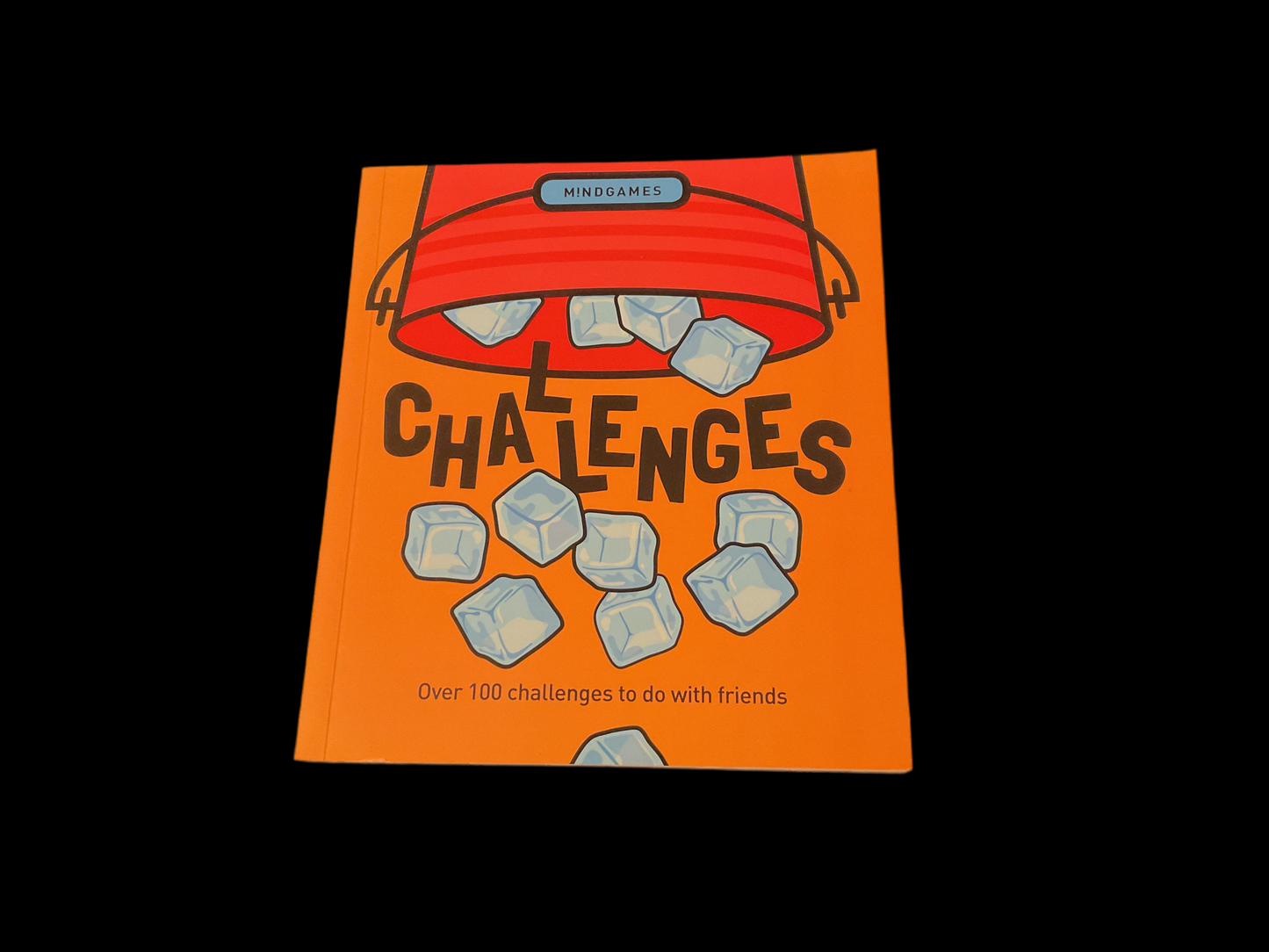 Challenges: Over 100 challenges to do with friends